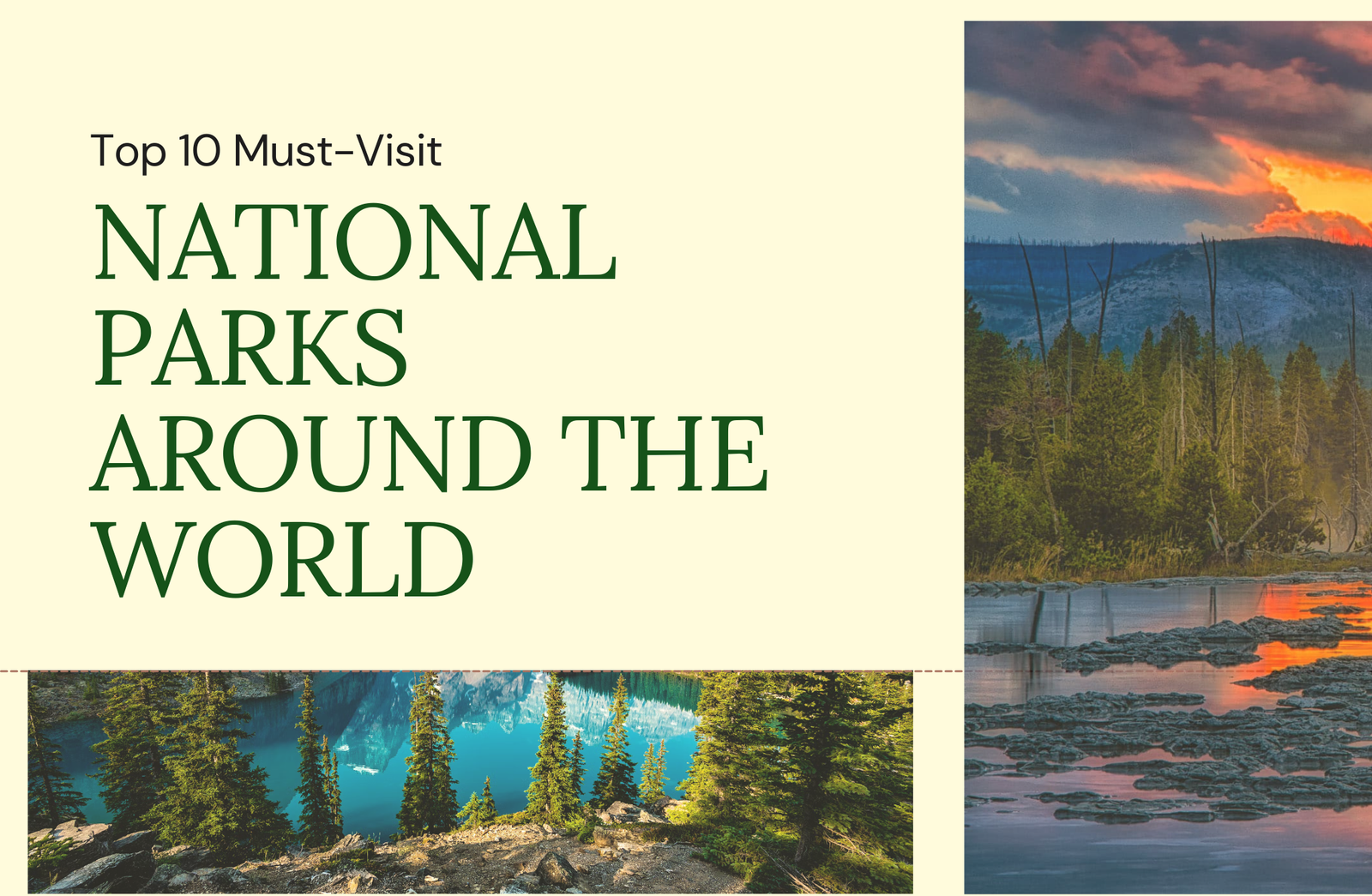 Top 10 Must-Visit National Parks Around the World